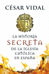 HISTORIA SECRETA DE LA IGLESIA CATÓLICA ESP