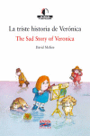 TRISTE HISTORIA DE VERONICA, LA/THE SAD STORY OF VERONICA