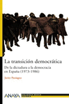 TRANSICION DEMOCRATICA DE LA DICTADURA A LA DEMOCRACIA, LA