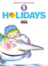 HOLIDAYS 1 +CD (PRIMARY EDUCATION)