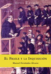 FRAILE Y LA INQUISICION, EL