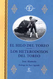 HILO DEL TOREO, EL- HETERODOXOS DEL TOREO, LOS