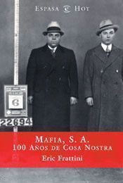 MAFIA S.A    100 AÑOS DE COSA NOSTRA