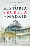 HISTORIA SECRETA DE MADRID, LA