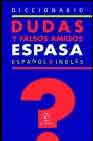 DICCIONARIO DE DUDAS Y FALSOS AMIGOS ESPAÑOL-INGLES