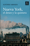 NUEVA YORK EL DESEO Y LA QUIMERA