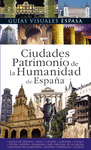 CIUDADES PATRIMONIO DE LA HUMANIDAD DE ESPAÑA