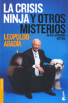 CRISIS NINJA Y OTROS MISTERIOS DE LA ECONOMIA ACTUAL, LA 3206