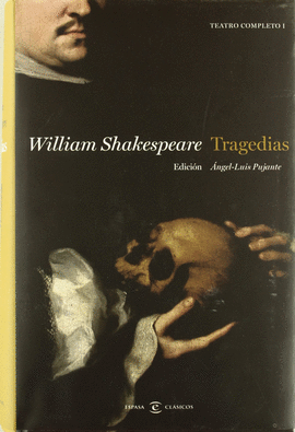 TRAGEDIAS WILLIAM SHAKESPEARE (TEATRO COMPLETO I)