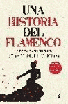 UNA HISTORIA DEL FLAMENCO (NUEVA ED.)