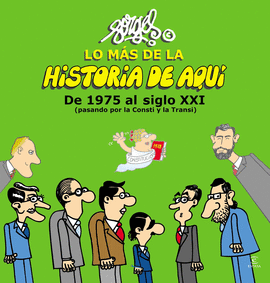 LO MÁS DE LA HISTORIA DE AQUÍ (III).