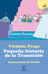 PEQUEÑA HISTORIA DE LA TRANSICIÓN. +8 AÑOS