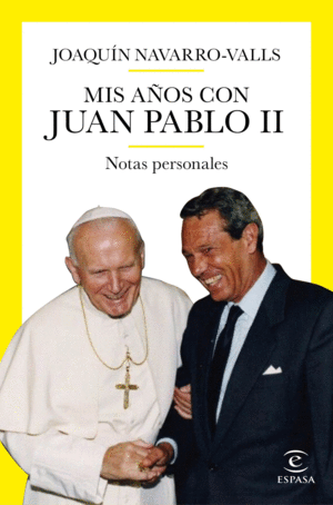 MIS AÑOS CON JUAN PABLO II