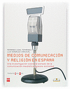 MEDIOS DE COMUNICACION Y RELIGION EN ESPAÑA