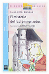 MISTERIO DEL LADRON NARIZOTAS, EL 9