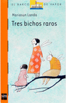 TRES BICHOS RAROS 187