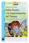 PABLO DIABLO Y LA SUPERMAQUINA DEL TIEMPO  AZUL 13