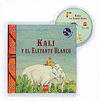 KALI Y EL ELEFANTE BLANCO. CONTIENE CD