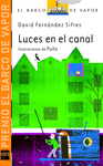 LUCES EN EL CANAL 222. PREMIO BARCO DE VAPOR