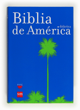 BIBLIA DIDÁCTICA DE AMÉRICA