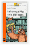 HORMIGA MIGA EN LA BIBLIOTECA, LA 218