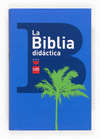 BIBLIA DIDÁCTICA, LA  2013