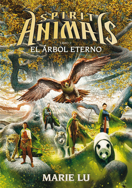 SPIRIT ANIMALS 7. EL ARBOL ETERNO
