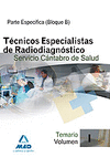 TECNICOS ESPECIALISTAS DE RADIODIAGNOSTICO VOL. 1 SERV.CANTABRO