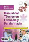 TEST MANUAL DEL TECNICO EN FARMACIA Y PARAFARMACIA