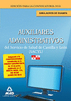 SIMULACROS AUXILIARES ADMINISTRATIVOS SACYL CC.LL. 2010
