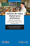 EDICION DE VIDEO DIGITAL PARA PROFESORES