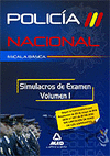 SIMULACROS DE EXAMEN VOL.I POLICIA NACIONAL ESCALA BASICA ED.2011