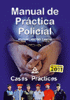 MANUAL DE PRACTICA POLICIAL CASOS PRACTICOS 2011