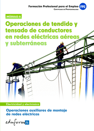 OPERACIONES DE TENDIDO Y TENSADO DE CONDUCTORES REDES ELECTRICAS