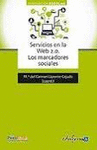 SERVICIOS EN LA WEB 2.0. LOS MARCADORES SOCIALES