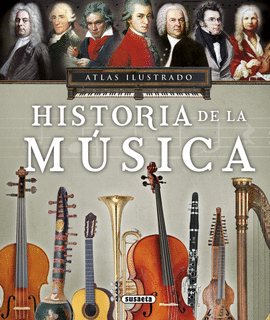ATLAS ILUSTRADO HISTORIA DE LA MÚSICA