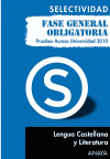 LENGUA CASTELLANA Y LITERATURA SELECTIVIDAD 2010