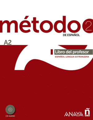 MÉTODO DE ESPAÑOL 2 LIBRO DEL PROFESOR A2