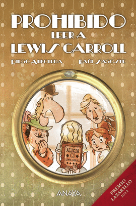 PROHIBIDO LEER A LEWIS CARROLL +12 AÑOS