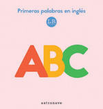 ABC. PRIMERAS PALABRAS EN INGLES