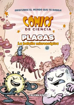 COMICS DE PLAGAS LA BATALLA MICROSCÓPICA