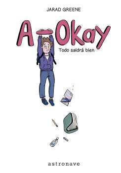 A-OKAY TODO SALDRÁ BIEN