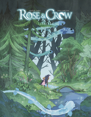 ROSE & CROW. LIBRO 1