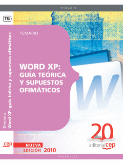 TEMARIO WORD XP GUIA TEORICA Y SUPUESTOS OFIMATICOS 2010