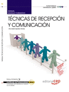 TECNICAS DE RECEPCIÓN Y COMUNICACIÓN MANUAL MODULO FORMATIVO CERTIFICADOS DE PROFESIONALIDAD