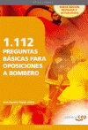 1112 PREGUNTAS BASICAS PARA OPOSICIONES A BOMBERO 2012