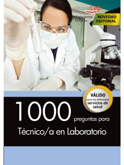 1000 PREGUNTAS PARA TÉCNICO/A EN LABORATORIO