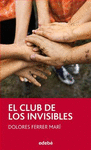 CLUB DE LOS INVISIBLES, EL