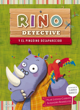 RINO DETECTIVE Y EL PINGUINO DESAPARECIDO 1