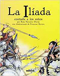 ILIADA CONTADA A LOS NIÑOS,LA